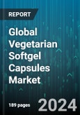 Global Vegetarian Softgel Capsules Market by Material (Cellulose, Pullula, Starch), Distribution Channel (Hospital Pharmacy, Online Provider, Retail Stores & Pharmacy), Application - Forecast 2024-2030- Product Image