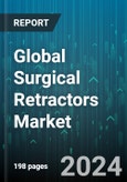 Global Surgical Retractors Market by Product (Accessories, Handheld Retractors, Self-Retaining Retractors), Design (Angled/Curved-Frame Retractors, Blade/Elevated-Tip Retractors, Fixed/Flat-Frame Retractors), Usage, Application, End User - Forecast 2024-2030- Product Image