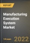Manufacturing Execution System Market Research Report by Function, Offerings, Industry, Deployment, Country - North America Forecast to 2027 - Cumulative Impact of COVID-19 - Product Image