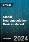 Global Neuromodulation Devices Market by Product (Deep Brain Stimulators, Sacral Nerve Stimulators, Spinal Cord Stimulators), Application (Neurological Disorders, Pain Management, Respiratory Disorders), End User - Forecast 2024-2030- Product Image