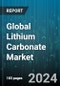 Global Lithium Carbonate Market by Grade (Battery, High Purity, Pharmaceutical), Purity (98.5% - 99.4%, 99.5% - 99.8%, 99.9%), Application - Forecast 2024-2030 - Product Image