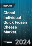 Global Individual Quick Frozen Cheese Market by Product (Cheddar, Feta, Mozzarella), Equipment (Blast Freezer, Box Freezer, Plate Freezers), Technology, Processing Stage - Forecast 2024-2030- Product Image