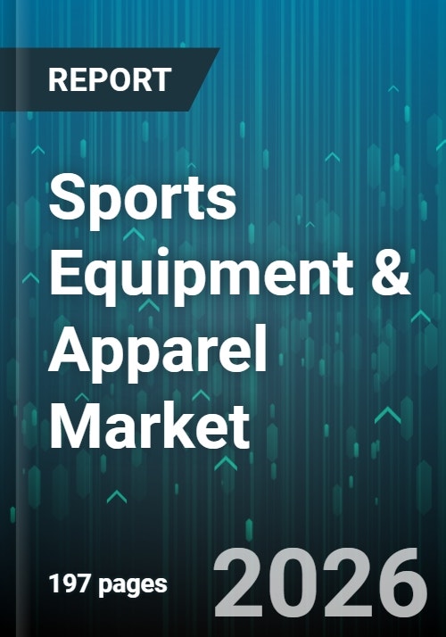 Sports Equipment & Apparel Market by Product, Sports, Distribution