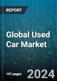 Global Used Car Market by Vehicle Type (Economy cars, Executive cars, Luxury cars), Fuel Type (Electric, Gasoline), Distribution Channel - Forecast 2024-2030- Product Image