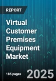 Virtual Customer Premises Equipment Market by Function, Deployment Model, Component, Industry Vertical, Organization Size - Global Forecast to 2030- Product Image