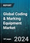 Global Coding & Marking Equipment Market by Technology (CIJ Printing & Coding, DOD Printing, Laser Coding & Marking), Component (Consumables, Hardware, Software), Surface, Industry - Forecast 2023-2030 - Product Image