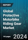 Global Protective Motorbike Riding Gear Market by Product (Apparels, Helmets), Material Type (Carbon Fiber, Leather, Mesh), Distribution Channel - Forecast 2024-2030- Product Image
