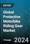 Global Protective Motorbike Riding Gear Market by Product (Apparels, Helmets), Material Type (Carbon Fiber, Leather, Mesh), Distribution Channel - Forecast 2024-2030 - Product Image