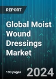 Global Moist Wound Dressings Market by Product (Alginate Dressings, Collagen Dressings, Film Dressings), Application (Acute Wounds, Chronic Wounds), End-Use - Forecast 2024-2030- Product Image