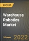 Warehouse Robotics Market Research Report by Function, Type, Application, Country - North America Forecast to 2027 - Cumulative Impact of COVID-19 - Product Image