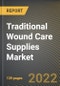Traditional Wound Care Supplies Market Research Report by Product, Wound Type, Distribution Channel, End Use, Country - North America Forecast to 2027 - Cumulative Impact of COVID-19 - Product Image