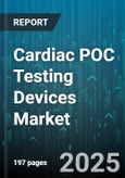 Cardiac POC Testing Devices Market by Product (Cardiac Biomarker Test, Consumable & Accessories, Devices), Device Type (Bench-top POC Devices, Handheld POC Devices, Wearable POC Devices), Application, End-User - Global Forecast 2025-2030- Product Image