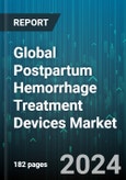Global Postpartum Hemorrhage Treatment Devices Market by Product (Non-Pneumatic Anti-Shock Garment, Prefilled Injection System, Uterine Tamponade Devices), Application (Clinics, Hospitals) - Forecast 2024-2030- Product Image