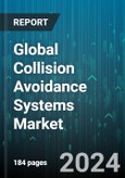 Global Collision Avoidance Systems Market by Product (Adaptive Cruise Control, Autonomous Emergency Braking, Lane Departure Warning System), Technology (Camera, LiDAR, RADAR), Application - Forecast 2024-2030- Product Image