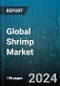 Global Shrimp Market by Type (Brown Shrimp, Pink Shrimp, Rock Shrimp), Form (Canned, Fresh, Frozen), Distribution Channel, End-Use - Forecast 2024-2030 - Product Image