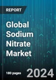 Global Sodium Nitrate Market by Grade (Food Grade, Industrial Grade), Application (Chemicals, Explosives, Fertilizers) - Forecast 2024-2030- Product Image