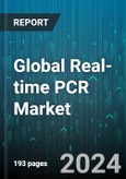 Global Real-time PCR Market by Product (Instruments, Reagents & Consumables, Software & Services), Application (Clinical, Forensics, Research), End Users - Forecast 2024-2030- Product Image