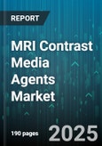 MRI Contrast Media Agents Market by Product Type, Agent Class, Application, End Use, Distribution Channel, Administration Route - Global Forecast to 2030- Product Image