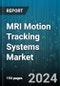 MRI Motion Tracking Systems Market by Product, Type - Global Forecast 2025-2030 - Product Thumbnail Image