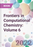 Frontiers in Computational Chemistry: Volume 6- Product Image