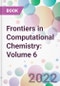 Frontiers in Computational Chemistry: Volume 6 - Product Image