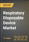 Respiratory Disposable Device Market Research Report by Type, Disease Indications, Application, End User, Country - North America Forecast to 2027 - Cumulative Impact of COVID-19 - Product Image