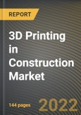 3D Printing in Construction Market Research Report by Construction Type, Material Type, End-User, Country - North America Forecast to 2027 - Cumulative Impact of COVID-19- Product Image