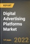 Digital Advertising Platforms Market Research Report by Type, Application, Country - North America Forecast to 2027 - Cumulative Impact of COVID-19 - Product Image