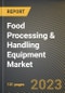 Food Processing & Handling Equipment Market Research Report by Type (Food Packaging Equipment, Food Pre-Processing Equipment, Food Processing Equipment), Application (Alcoholic Beverages, Bakery & Confectionery, Dairy Products) - United States Forecast 2023-2030 - Product Image