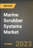 Marine Scrubber Systems Market Research Report by Technology, Vessel Type, Application, State - United States Forecast to 2027 - Cumulative Impact of COVID-19- Product Image