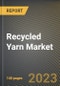 Recycled Yarn Market Research Report by Type, Application, State - Cumulative Impact of COVID-19, Russia Ukraine Conflict, and High Inflation - United States Forecast 2023-2030 - Product Image