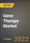 Gene Therapy Market Research Report by Type, Vector Type, Application, Country - North America Forecast to 2027 - Cumulative Impact of COVID-19 - Product Image