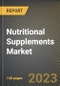 Nutritional Supplements Market Research Report by Product, Consumer Group, Formulation, Sales Channel, State - United States Forecast to 2027 - Cumulative Impact of COVID-19 - Product Thumbnail Image