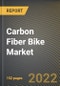 Carbon Fiber Bike Market Research Report by Type, Application, Country - North America Forecast to 2027 - Cumulative Impact of COVID-19 - Product Image