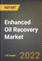 Enhanced Oil Recovery Market Research Report by Technology, Application, Country - North America Forecast to 2027 - Cumulative Impact of COVID-19 - Product Image