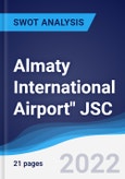 Almaty International Airport" JSC - Strategy, SWOT and Corporate Finance Report- Product Image