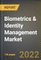 Biometrics & Identity Management Market Research Report by Component, System, Deployment, Application, Country - North America Forecast to 2027 - Cumulative Impact of COVID-19 - Product Image