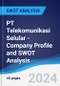 PT Telekomunikasi Selular - Company Profile and SWOT Analysis - Product Thumbnail Image