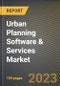 Urban Planning Software & Services Market Research Report by Component, Application, Deployment, End-user, State - United States Forecast to 2027 - Cumulative Impact of COVID-19 - Product Image