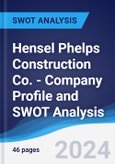 Hensel Phelps Construction Co. - Company Profile and SWOT Analysis- Product Image
