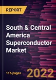 South & Central America Superconductor Market Forecast to 2028 - COVID-19 Impact and Regional Analysis - by Type and Application- Product Image
