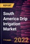 South America Drip Irrigation Market Forecast to 2028 - COVID-19 Impact and Regional Analysis - by Component, Emitter Type, Application, and Type - Product Thumbnail Image