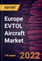 Europe EVTOL Aircraft Market Forecast to 2028 - COVID-19 Impact and Regional Analysis - by Lift Technology, Propulsion Type, Application, and Operation Mode - Product Thumbnail Image