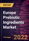 Europe Prebiotic Ingredients Market Forecast to 2028 - COVID-19 Impact and Regional Analysis - by Type, Form, and Application - Product Image