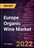 Europe Organic Wine Market Forecast to 2028 - COVID-19 Impact and Regional Analysis - by Type, Packaging Type, and Distribution Channel- Product Image