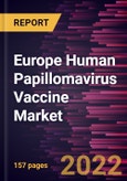 Europe Human Papillomavirus Vaccine Market Forecast to 2028 - COVID-19 Impact and Regional Analysis - by Type, Dosage, Age, Application, and End User- Product Image