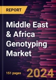 Middle East & Africa Genotyping Market Forecast to 2028 - COVID-19 Impact and Regional Analysis - by Product and Services, Technology, Application, and End User- Product Image