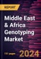 Middle East & Africa Genotyping Market Forecast to 2031 - Regional Analysis - by Product Type, Technology, Application, and End user - Product Thumbnail Image