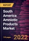South America Amniotic Products Market Forecast to 2028 - COVID-19 Impact and Regional Analysis - by Type, Application, and End User - Product Thumbnail Image