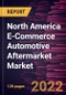 North America E-Commerce Automotive Aftermarket Market Forecast to 2028 - COVID-19 Impact and Regional Analysis - by Product Type and Consumer Type - Product Image